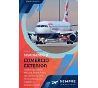 Dominando O Comércio Exterior (ebook)