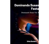 Dominando Susan. Festa: 9