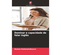 Dominar a capacidade de falar inglês