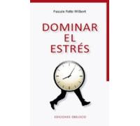 Dominar el estrés (NUEVA CONSCIENCIA)