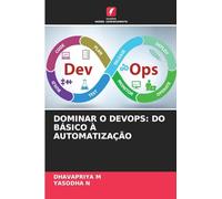 DOMINAR O DEVOPS: DO BÁSICO À AUTOMATIZAÇÃO