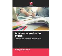 Dominar o ensino do inglês: O seu guia para um ensino de inglês eficaz
