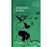 Dominaràs la terra | Pilar Codony
