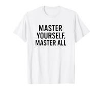 Domínate a ti mismo Maestro Todo, Estoico, Cita. Camiseta