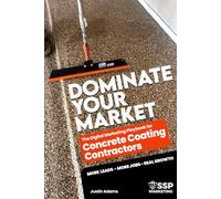 Dominate Your Market: The Digital Marketing Playbook for Concrete Coating Contractors