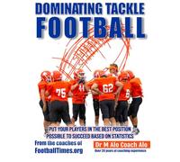 Dominating Tackle Football: Coaching Youth Tackle Football