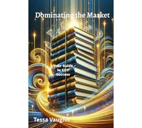 Dominating the Market: Your Guide to KDP Success