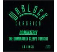 Dominatrix - Dominatrix Sleeps Tonight [Vinilo]