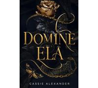 Domine Ela: Um dark romance de fantasia inspirado em A Bela e a Fera (A Trilogia da Metamorfose)