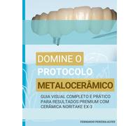 Domine o Protocolo Metalocerâmico: Guia Visual e Prático com Noritake EX-3