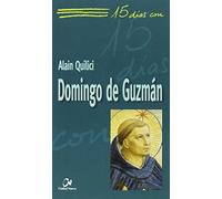 Domingo de Guzmán: 21 (15 días con)