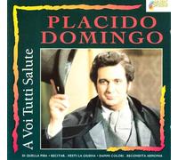 Domingo,Placido - A Voi Tutti Salute/di Quella P [Import]