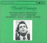 DOMINGO PLACIDO (tenore) - Boheme (1896) Che gelida manina Tosca (1900) E lucevan le stelle Tabarro (1918) Hai ben ragione Adriana Lecouvreur (1902) L'anima ho stanca Cavalleria rusticana (1890) O Lola