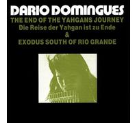 Domingues, Dario - Reise der Yahgan & Exodus South of Rio Grande