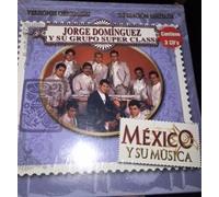 Dominguez, Jorge - Mexico Y Su Musica