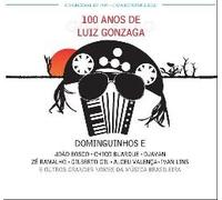 Dominguinhos - 100 Anos De Luiz Gonzaga