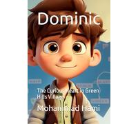 Dominic: The Curious Heart in Green Hills Village