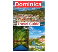 Dominica Travel Guide 2026
