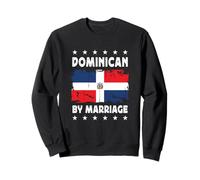 Dominican by Marriage Dominican Wife Husband Dominican Flag Sudadera