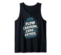 Dominicano Flow Caribeno Cero Estres Camiseta sin Mangas