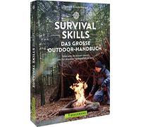 Dominik Knausen Survival Skills - Das große Outdoor-Handbuch: Alle (Tapa blanda)