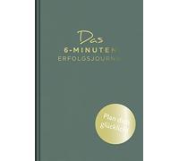 Dominik Spenst Das 6-Minuten-Erfolgsjournal (malachit): Fokussierter (Tapa dura)