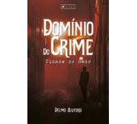 Domínio Do Crime (ebook)