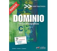 Dominio – Curso de perfeccionamiento: Nivel C – Libro del alumno – Ed. 2016