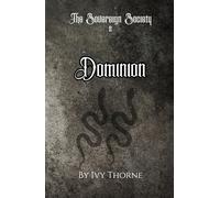 Dominion: A Dark Romance: The Sovereign Society Book 2