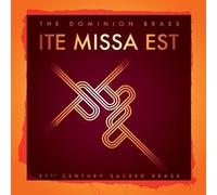 Dominion Brass - Ite Missa Est