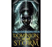Dominion of the Storm (Fractured Veil (Duology) Saga)
