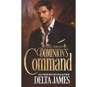 Dominion's Command: A Dark Protector Romantic Suspense (Velvet Dominion)