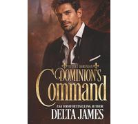 Dominion's Command: A Dark Protector Romantic Suspense (Velvet Dominion)