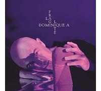 Dominique A - La Fragilite
