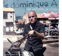 Dominique A - Les Enfants du Piree