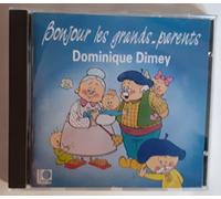 Dominique Dimey - Bonjour Les Grands-Parents