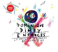 Dominique Dimey - Enfances : Le droit des enfants en chansons [Import]