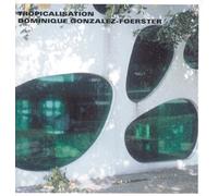 Dominique Gonzalez-Foerster: Tropicale Modernite: No. 2