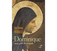 Dominique ou la grâce de la parole