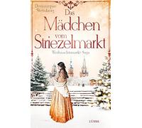 Dominique Steinb Das Mädchen vom Striezelmarkt: Weihnachtsmarkt-S (Tapa blanda)