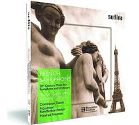 Dominique Tassot - French Saxophone - 20th Century Music for Saxophone & Orchestra