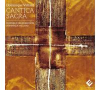 Dominique Vellard Dominique Vellard: Cantica Sacra (CD) Album