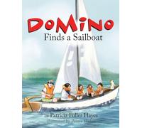 Domino Finds a Sailboat: 2 (The Wonderful World of Domino)