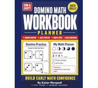 Domino Math Workbook Planner: Daily Addition Practice & Math Skill Builder for Kids | Fun Arithmetic Activities, Progress Tracking & Structured Learning Pages (Domino Wise)