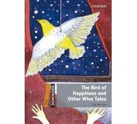 Dominoes 2 – The Bird of Happiness and Other Wise Tales – Paquete MP3 – Oxford University Press
