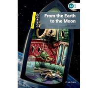 From the Earth to the Moon – Nivel 1 – Literatura mundial – Dominoes One – Oxford University Press