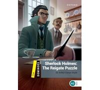 Dominoes: Level One: Sherlock Holmes: The Reigate Puzzle: We have recently checked all of our Graded Readers against the latest CEFR standards to give ... title may not yet show this level change.