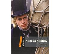 Dominoes: Two: Nicholas Nickleby: Level 2: 700-Word Vocabularynicholas Nickleby