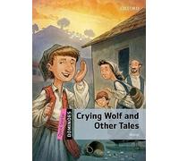 Dominoes Quick Starter - Crying Wolf and Other Tales