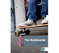 Dominoes: Quick Starter – The Skateboarder – Oxford University Press